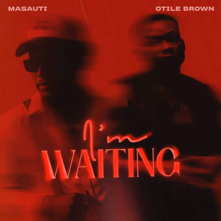 AUDIO: Masauti Ft Otile Brown - I’m Waiting Mp3 Download