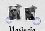 AUDIO: Nameless Ft Marioo - Nasinzia II Mp3 Download