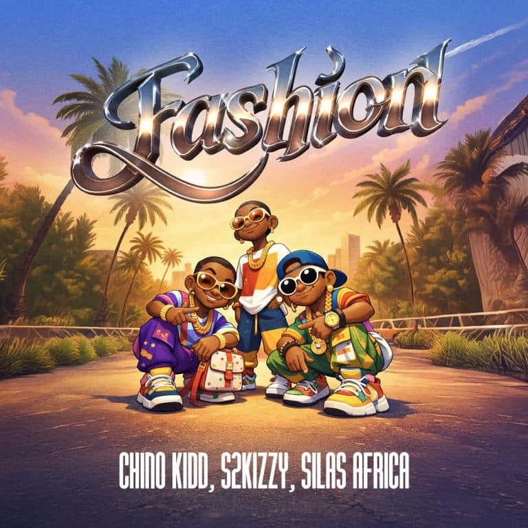 AUDIO: Chino Kidd Ft S2kizzy X Silas Africa - Fashion Mp3 Download