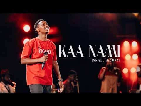 AUDIO: Israel Mbonyi - Kaa Nami Mp3 Download