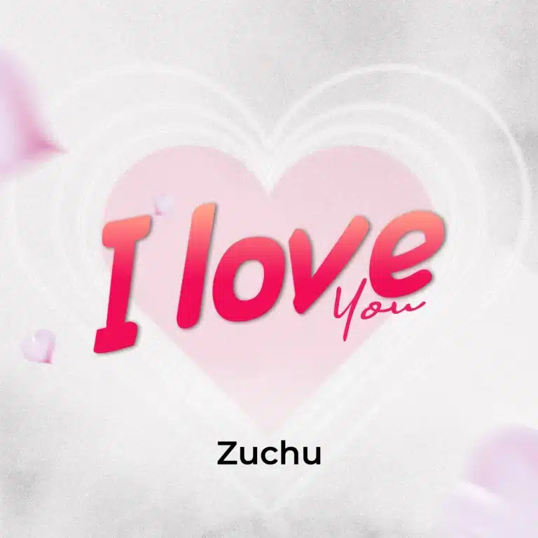 AUDIO: Zuchu – I Love You Mp3 Download