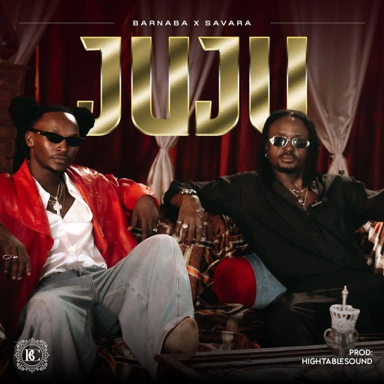 AUDIO: Barnaba Ft Savara – Juju Mp3 Download
