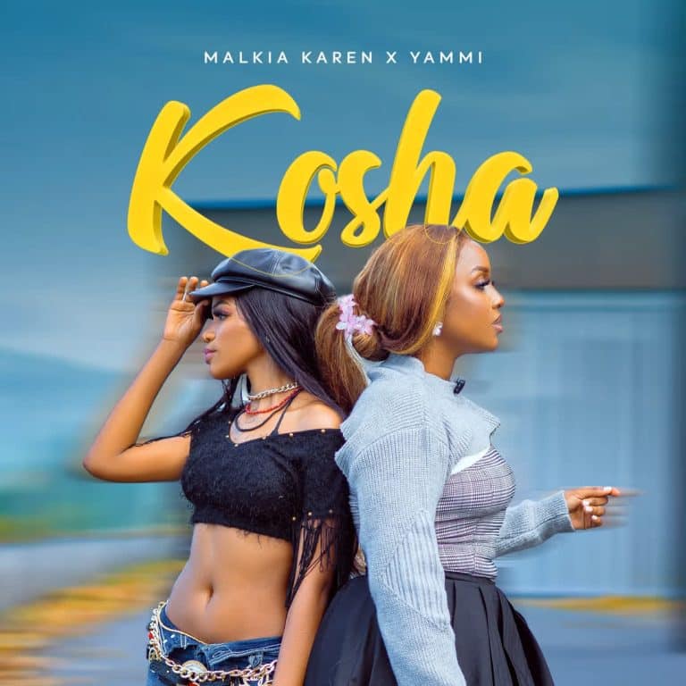 AUDIO: Malkia Karen Ft Yammi – Kosha Mp3 Download