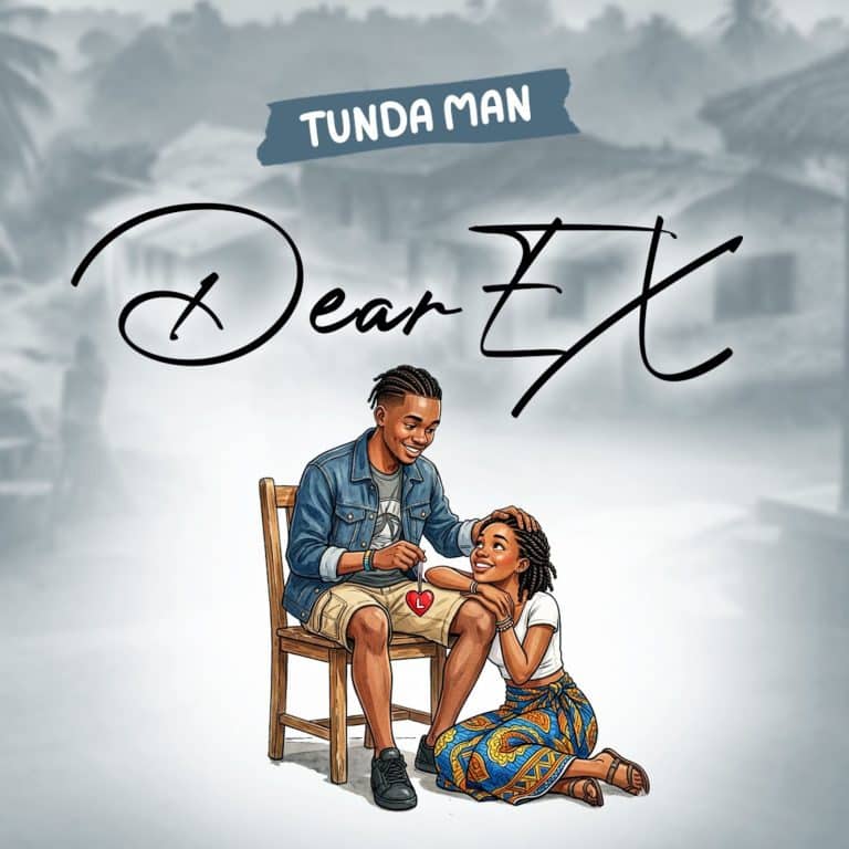AUDIO: Tunda Man – Dear Ex Mp3 Download