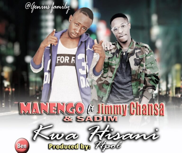 AUDIO: Manengo Ft Jimmy Chansa X Sadim – Kwa Hisani Mp3 Download