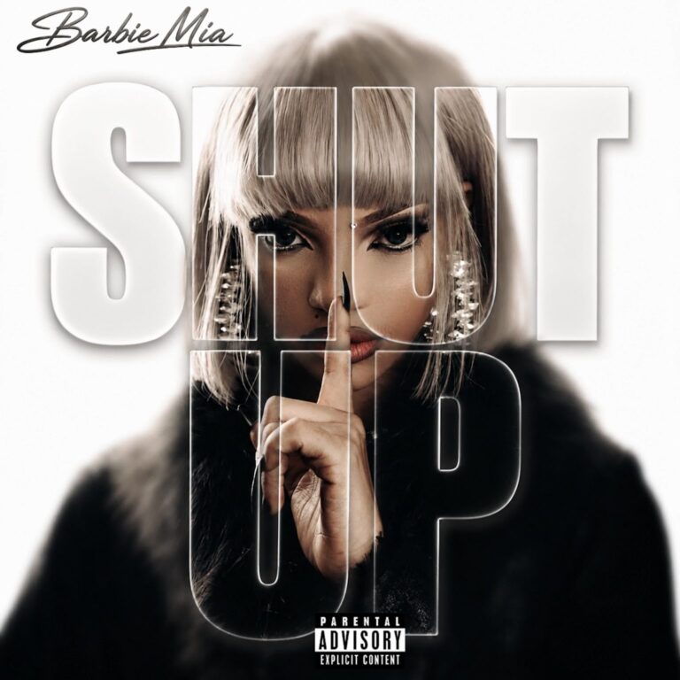 AUDIO: Barbie Mia – Shut Up Mp3 Download