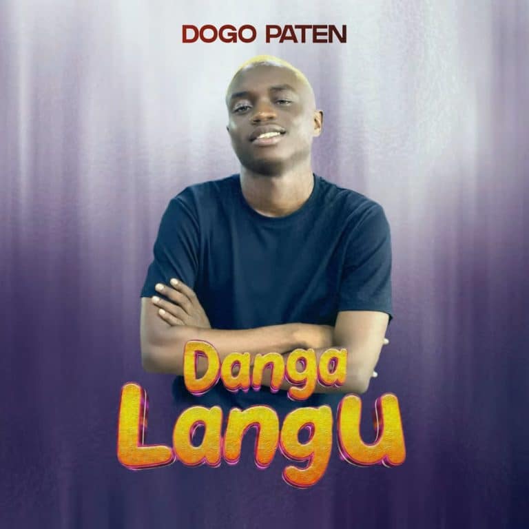 AUDIO: Dogo Paten – Danga Langu Mp3 Download
