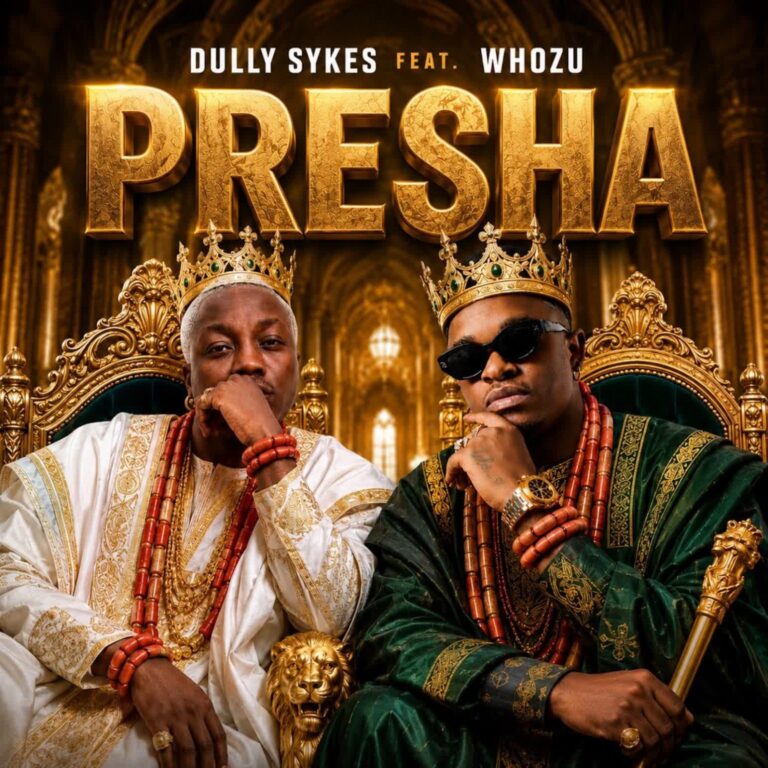 AUDIO: Dully Sykes X Whozu – Presha Mp3 Download