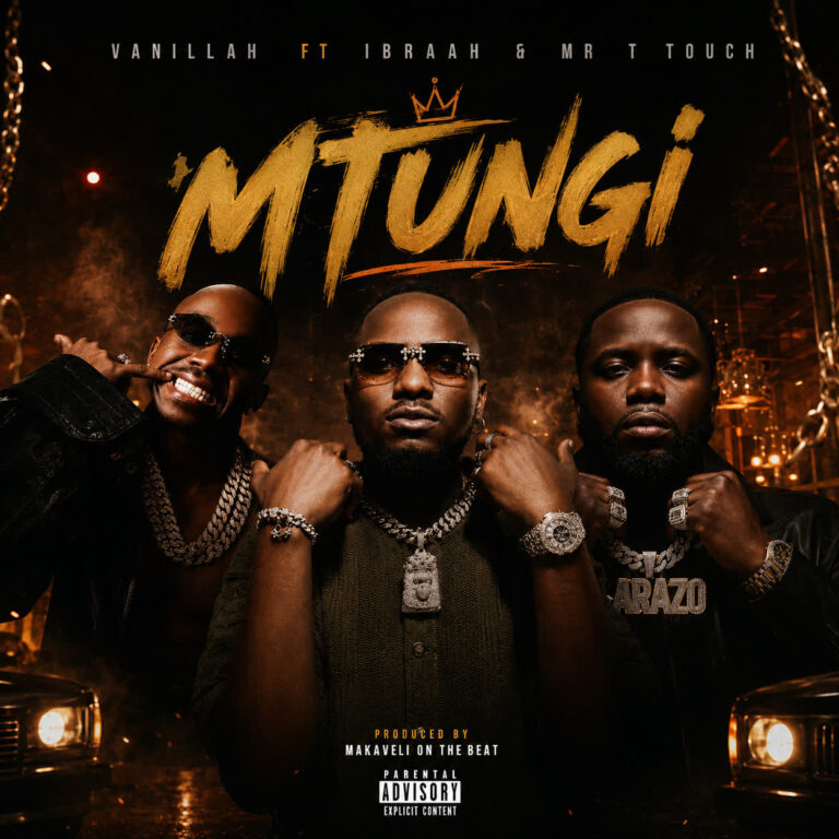 Vanillah Ft Ibraah X Mr T Touch – Mtungi
