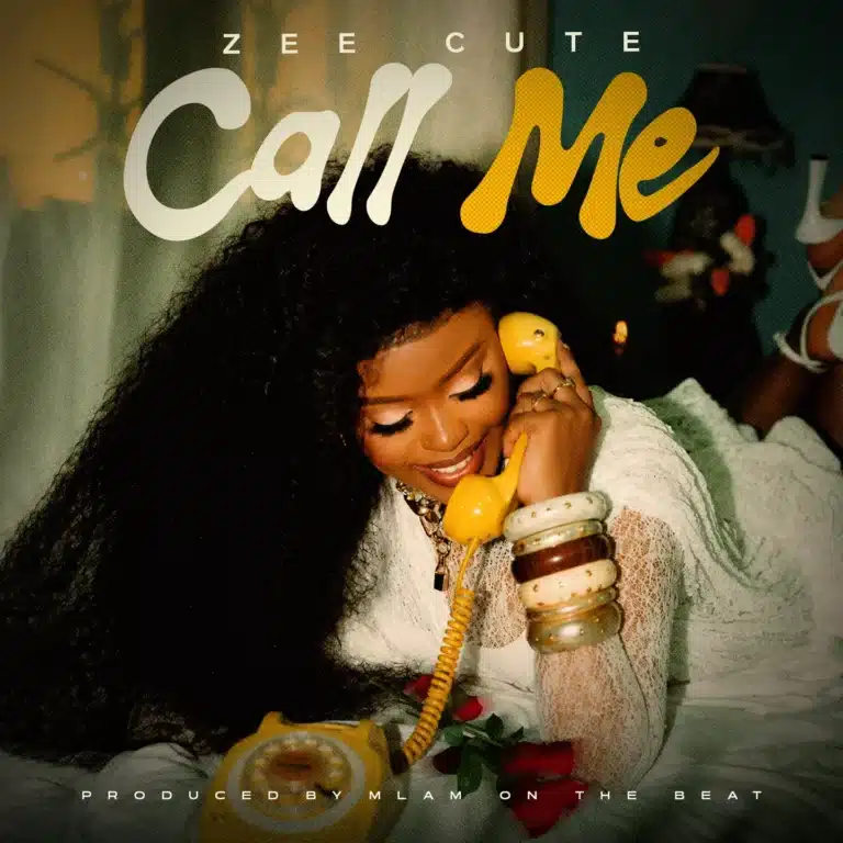 AUDIO: Zee Cute – Call Me Mp3 Download