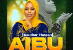 AUDIO: Kauthar Hassan – Aibu Utaona Wewe Mp3 Download