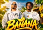 AUDIO: D Voice Ft Jay Melody – Banana Mp3 Download